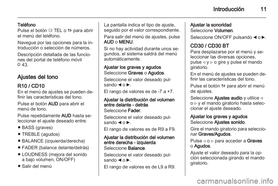 OPEL VIVARO 2011 Manual de infoentretenimiento (in Spanish) OPEL VIVARO 2011 Manual de infoentretenimiento (in Spanish)