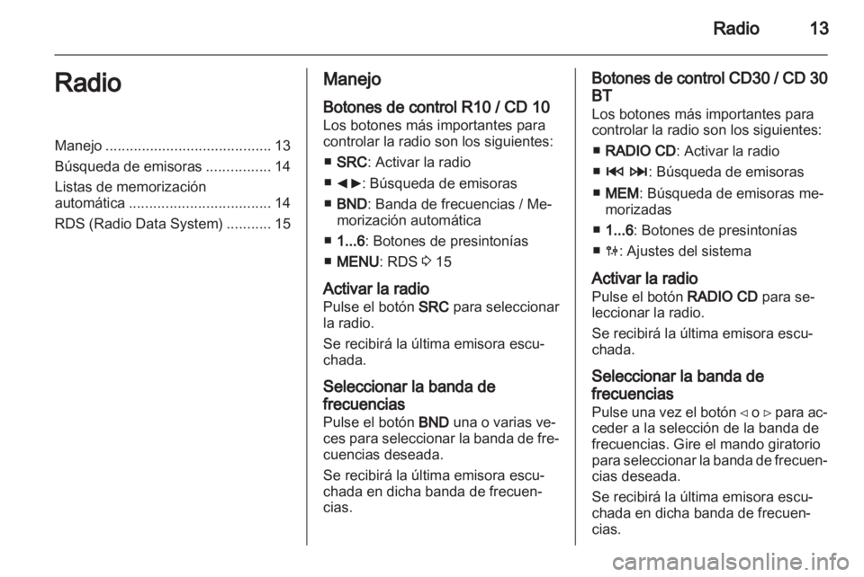 OPEL VIVARO 2011 Manual de infoentretenimiento (in Spanish) OPEL VIVARO 2011 Manual de infoentretenimiento (in Spanish)