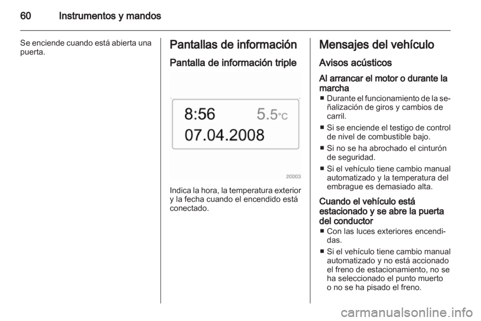 OPEL MOVANO_B 2010.5 Manual de Instrucciones (in Spanish) OPEL MOVANO_B 2010.5 Manual de Instrucciones (in Spanish)