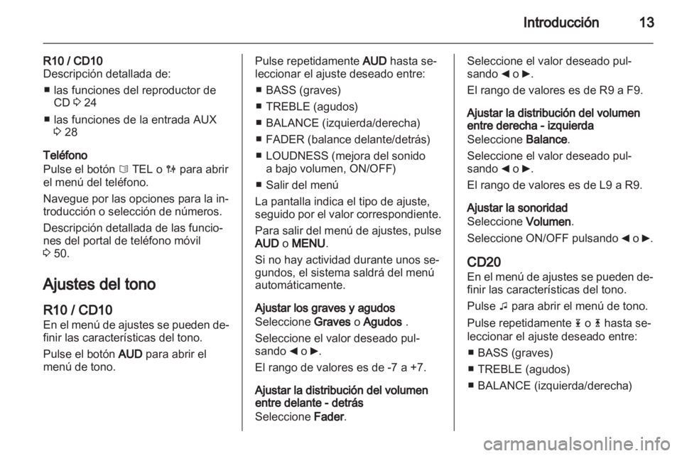 OPEL MOVANO_B 2011.5 Manual de infoentretenimiento (in Spanish) OPEL MOVANO_B 2011.5 Manual de infoentretenimiento (in Spanish)