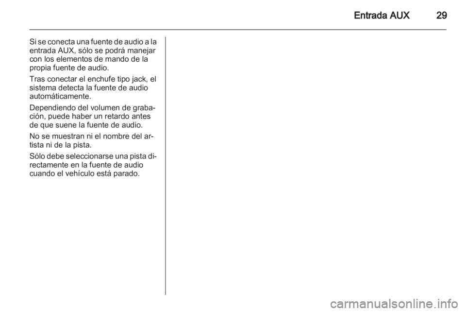 OPEL MOVANO_B 2011.5 Manual de infoentretenimiento (in Spanish) OPEL MOVANO_B 2011.5 Manual de infoentretenimiento (in Spanish)