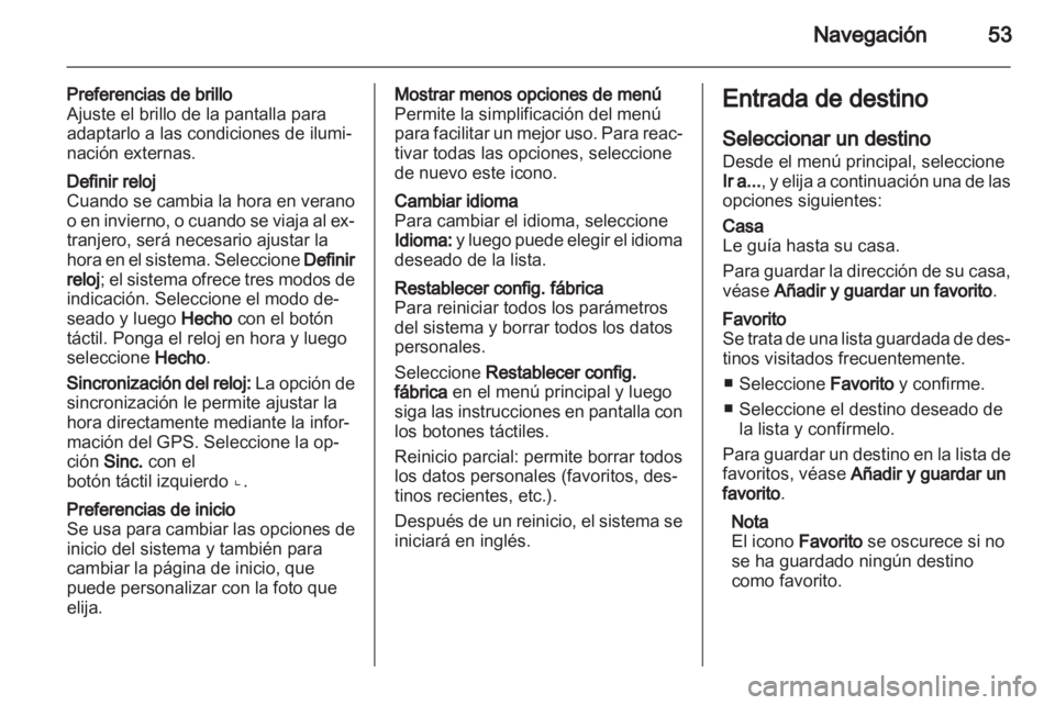 OPEL VIVARO 2012 Manual de infoentretenimiento (in Spanish) OPEL VIVARO 2012 Manual de infoentretenimiento (in Spanish)