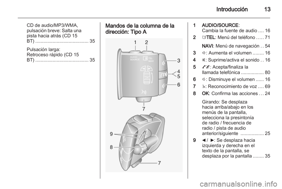 OPEL MOVANO_B 2013.5 Manual de infoentretenimiento (in Spanish) OPEL MOVANO_B 2013.5 Manual de infoentretenimiento (in Spanish)