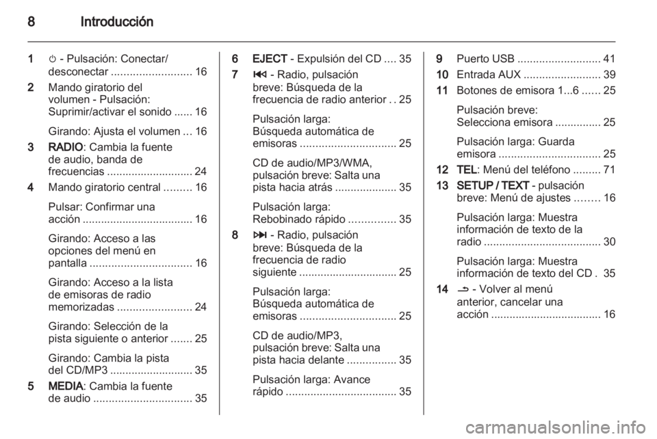 OPEL VIVARO 2013 Manual de infoentretenimiento (in Spanish) OPEL VIVARO 2013 Manual de infoentretenimiento (in Spanish)