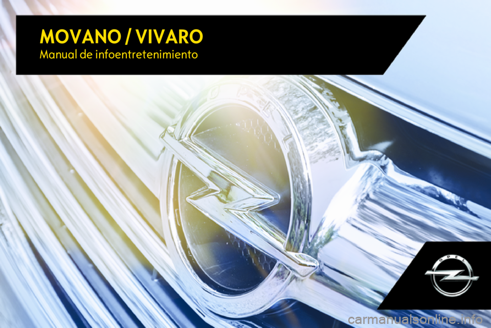 OPEL MOVANO_B 2017.5  Manual de infoentretenimiento (in Spanish) MOVANO / VIVAROManual de infoentretenimiento 