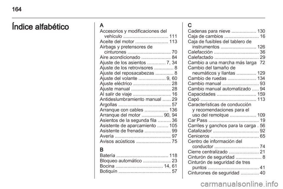 OPEL VIVARO 2011 Manual de Instrucciones (in Spanish) OPEL VIVARO 2011 Manual de Instrucciones (in Spanish)