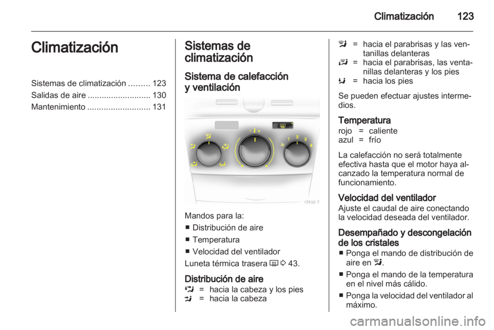 OPEL ZAFIRA 2010 Manual de Instrucciones (in Spanish) OPEL ZAFIRA 2010 Manual de Instrucciones (in Spanish)