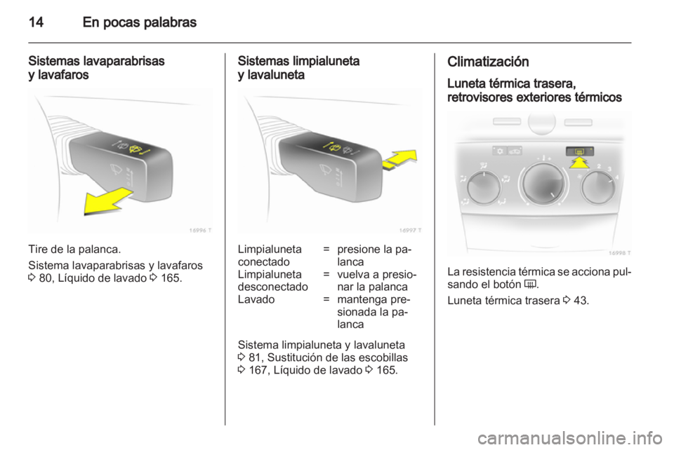 OPEL ZAFIRA 2010 Manual de Instrucciones (in Spanish) OPEL ZAFIRA 2010 Manual de Instrucciones (in Spanish)