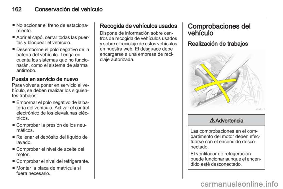 OPEL ZAFIRA 2010 Manual de Instrucciones (in Spanish) OPEL ZAFIRA 2010 Manual de Instrucciones (in Spanish)