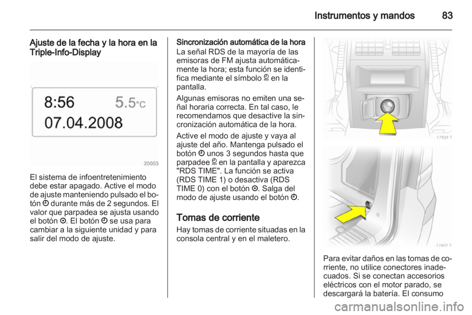 OPEL ZAFIRA 2010 Manual de Instrucciones (in Spanish) OPEL ZAFIRA 2010 Manual de Instrucciones (in Spanish)