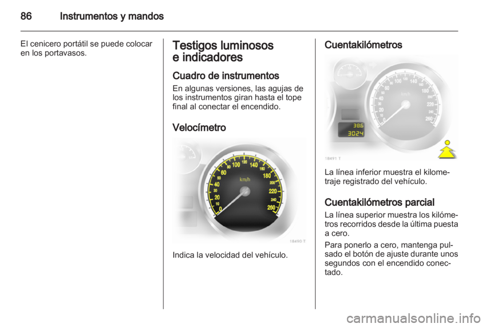 OPEL ZAFIRA 2010.5 Manual de Instrucciones (in Spanish) OPEL ZAFIRA 2010.5 Manual de Instrucciones (in Spanish)