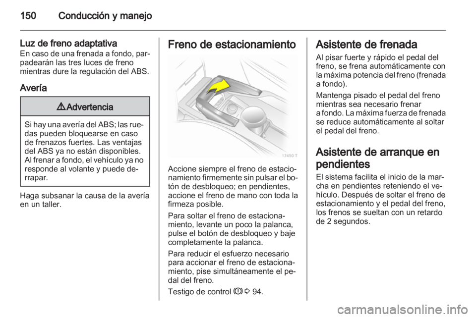 OPEL ZAFIRA 2011  Manual de Instrucciones (in Spanish)  OPEL ZAFIRA 2011  Manual de Instrucciones (in Spanish)