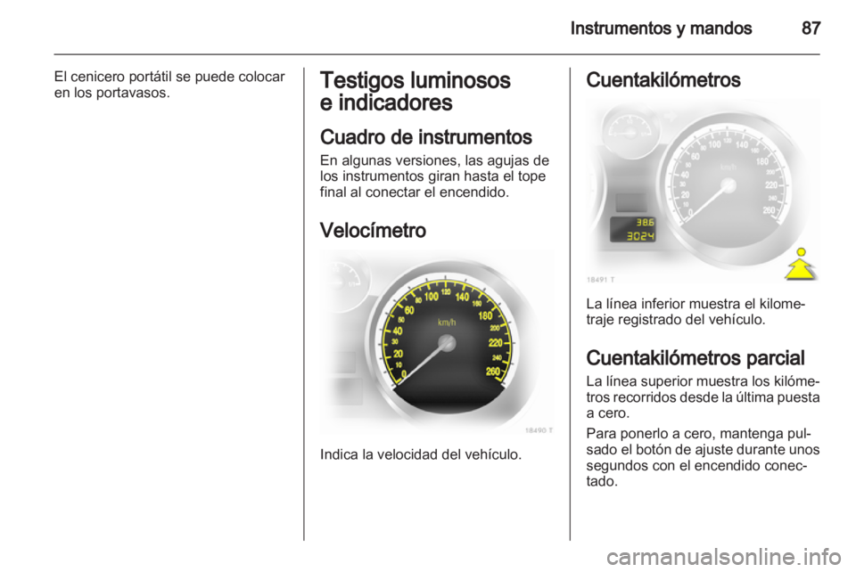 OPEL ZAFIRA 2011.5 Manual de Instrucciones (in Spanish) OPEL ZAFIRA 2011.5 Manual de Instrucciones (in Spanish)