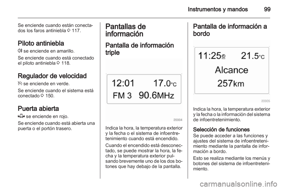 OPEL ZAFIRA 2013 Manual de Instrucciones (in Spanish) OPEL ZAFIRA 2013 Manual de Instrucciones (in Spanish)