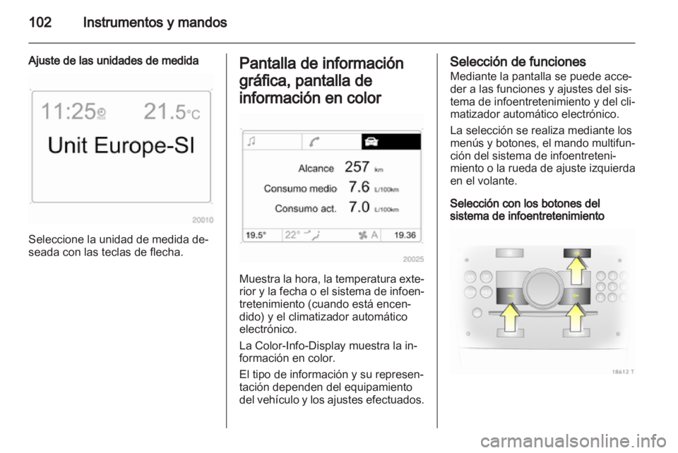 OPEL ZAFIRA 2013 Manual de Instrucciones (in Spanish) OPEL ZAFIRA 2013 Manual de Instrucciones (in Spanish)