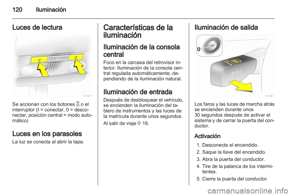 OPEL ZAFIRA 2013 Manual de Instrucciones (in Spanish) OPEL ZAFIRA 2013 Manual de Instrucciones (in Spanish)