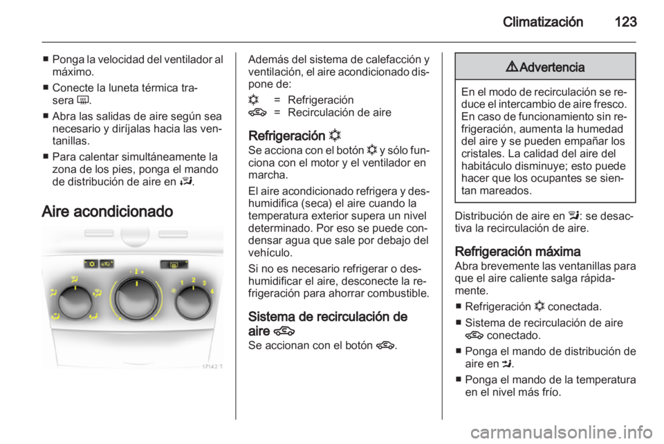 OPEL ZAFIRA 2013 Manual de Instrucciones (in Spanish) OPEL ZAFIRA 2013 Manual de Instrucciones (in Spanish)