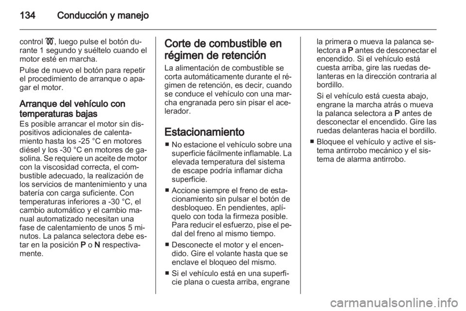 OPEL ZAFIRA 2013 Manual de Instrucciones (in Spanish) OPEL ZAFIRA 2013 Manual de Instrucciones (in Spanish)