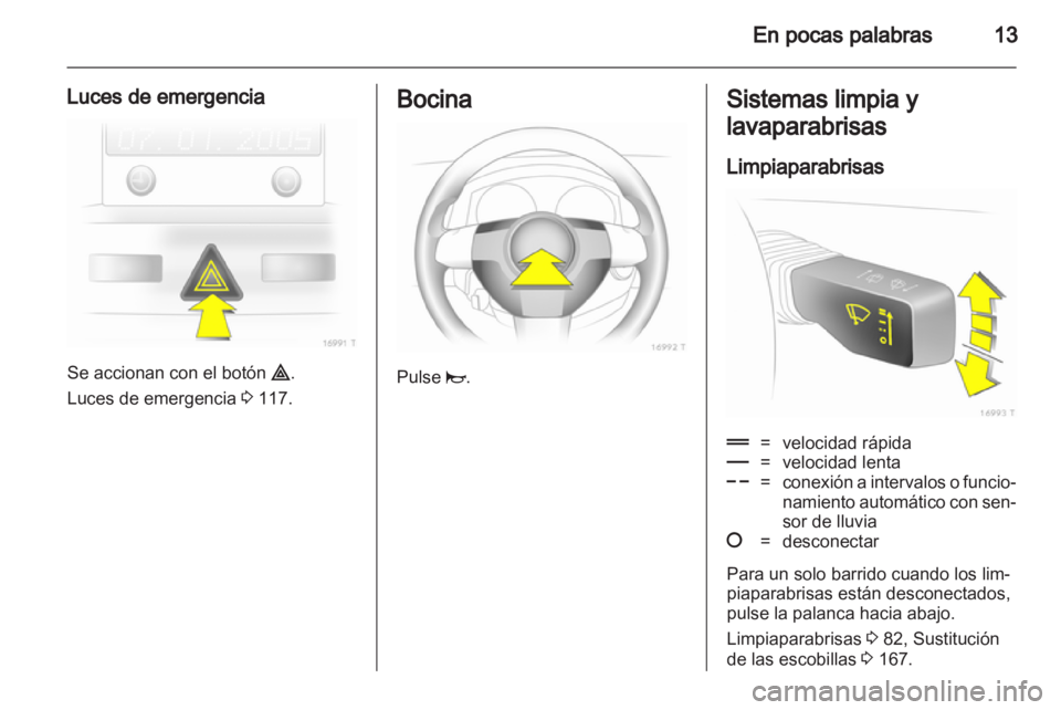 OPEL ZAFIRA 2013 Manual de Instrucciones (in Spanish) OPEL ZAFIRA 2013 Manual de Instrucciones (in Spanish)