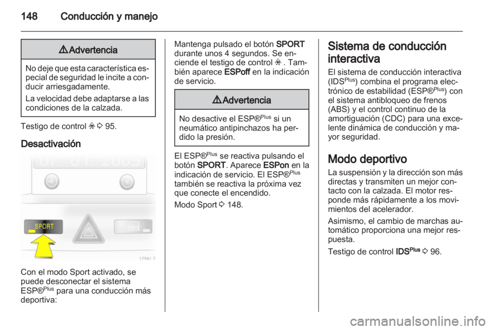 OPEL ZAFIRA 2013 Manual de Instrucciones (in Spanish) OPEL ZAFIRA 2013 Manual de Instrucciones (in Spanish)