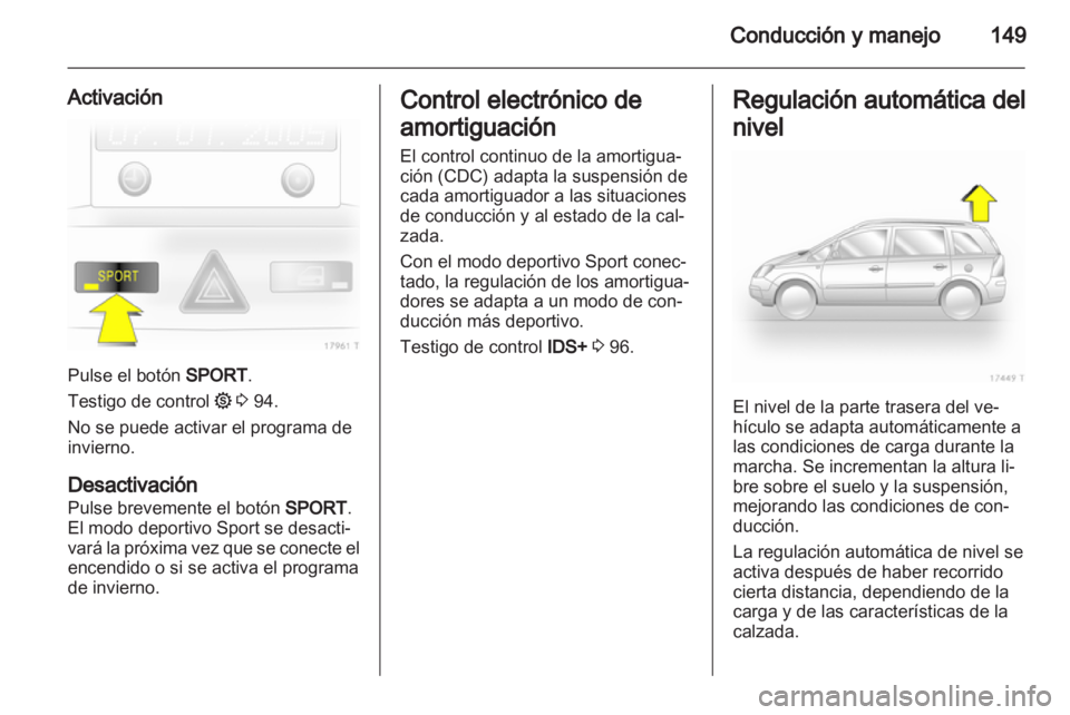 OPEL ZAFIRA 2013 Manual de Instrucciones (in Spanish) OPEL ZAFIRA 2013 Manual de Instrucciones (in Spanish)