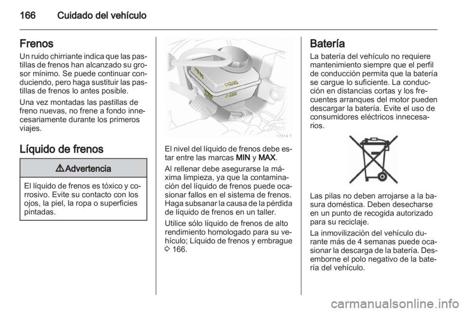 OPEL ZAFIRA 2013 Manual de Instrucciones (in Spanish) OPEL ZAFIRA 2013 Manual de Instrucciones (in Spanish)