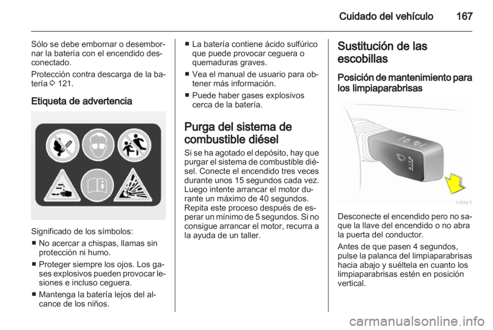 OPEL ZAFIRA 2013 Manual de Instrucciones (in Spanish) OPEL ZAFIRA 2013 Manual de Instrucciones (in Spanish)