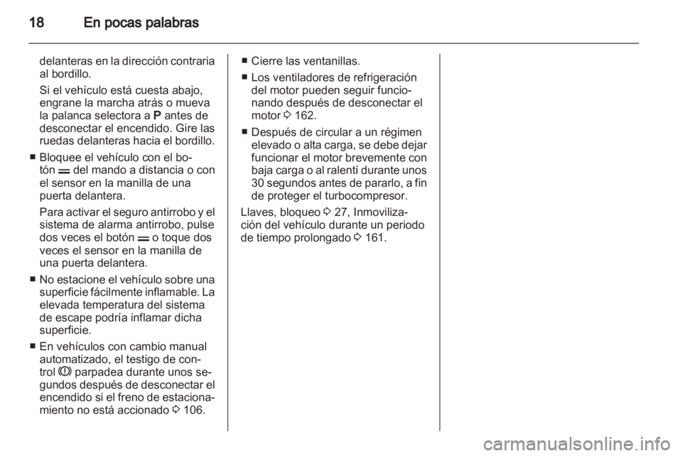 OPEL ZAFIRA 2013 Manual de Instrucciones (in Spanish) OPEL ZAFIRA 2013 Manual de Instrucciones (in Spanish)