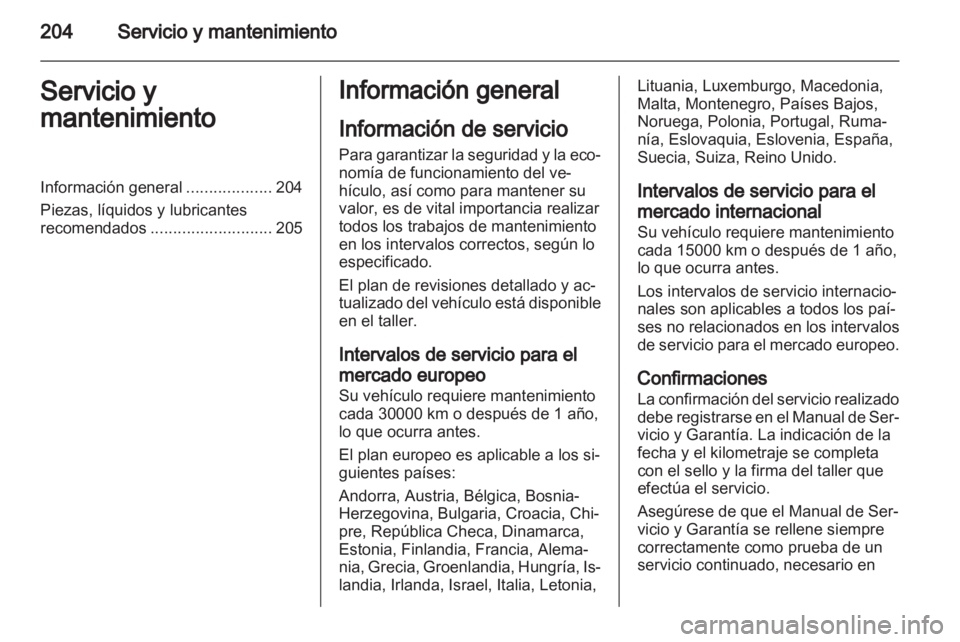 OPEL ZAFIRA 2013 Manual de Instrucciones (in Spanish) OPEL ZAFIRA 2013 Manual de Instrucciones (in Spanish)