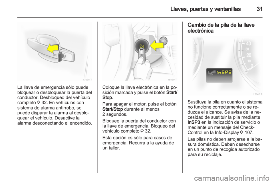OPEL ZAFIRA 2013 Manual de Instrucciones (in Spanish) OPEL ZAFIRA 2013 Manual de Instrucciones (in Spanish)