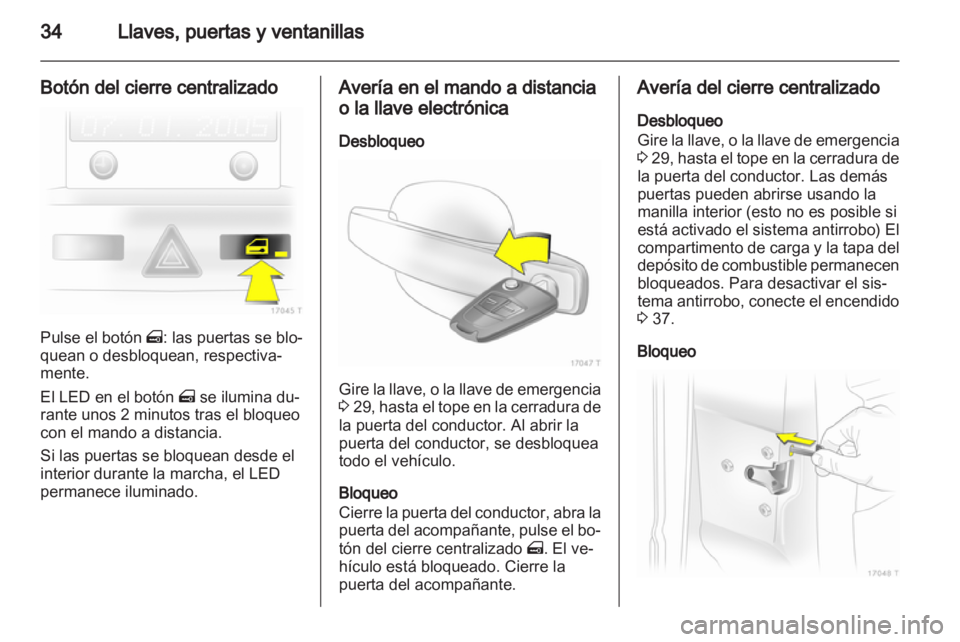 OPEL ZAFIRA 2013 Manual de Instrucciones (in Spanish) OPEL ZAFIRA 2013 Manual de Instrucciones (in Spanish)