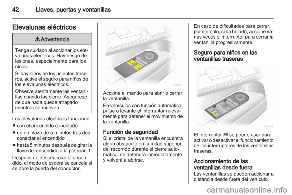OPEL ZAFIRA 2013 Manual de Instrucciones (in Spanish) OPEL ZAFIRA 2013 Manual de Instrucciones (in Spanish)