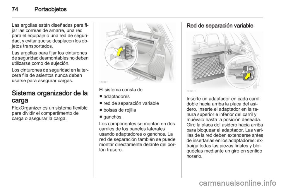 OPEL ZAFIRA 2013 Manual de Instrucciones (in Spanish) OPEL ZAFIRA 2013 Manual de Instrucciones (in Spanish)