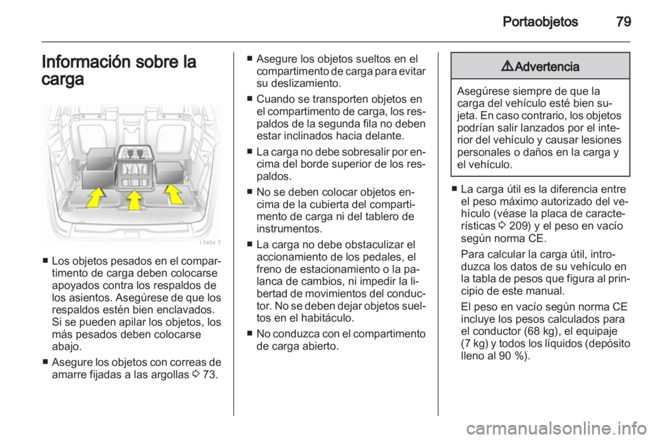 OPEL ZAFIRA 2013 Manual de Instrucciones (in Spanish) OPEL ZAFIRA 2013 Manual de Instrucciones (in Spanish)