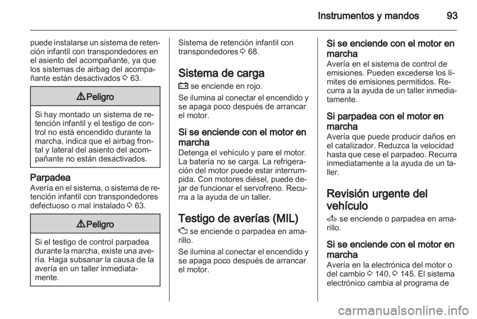 OPEL ZAFIRA 2013 Manual de Instrucciones (in Spanish) OPEL ZAFIRA 2013 Manual de Instrucciones (in Spanish)