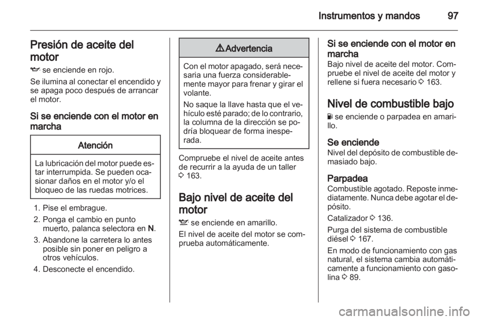 OPEL ZAFIRA 2013 Manual de Instrucciones (in Spanish) OPEL ZAFIRA 2013 Manual de Instrucciones (in Spanish)