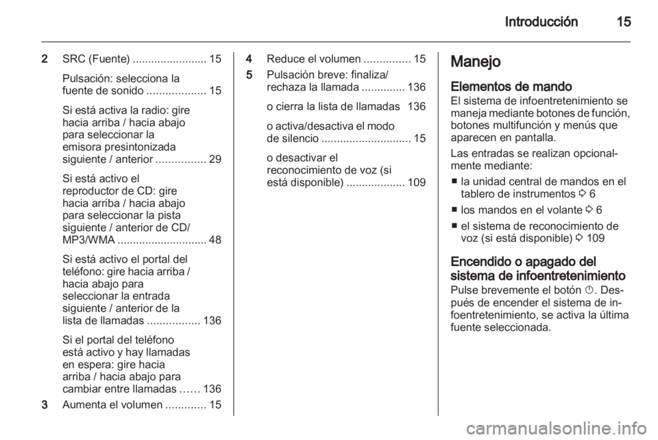 OPEL ZAFIRA B 2013 Manual de infoentretenimiento (in Spanish) OPEL ZAFIRA B 2013 Manual de infoentretenimiento (in Spanish)