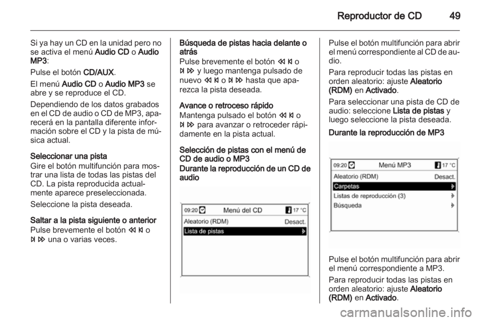 OPEL ZAFIRA B 2013 Manual de infoentretenimiento (in Spanish) OPEL ZAFIRA B 2013 Manual de infoentretenimiento (in Spanish)