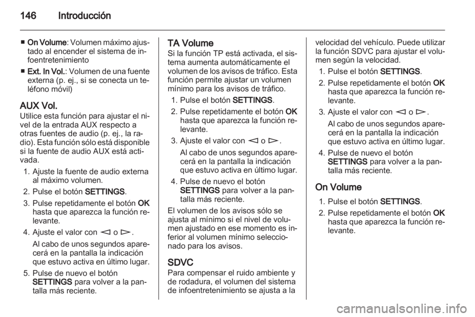 OPEL ZAFIRA B 2014 Manual de infoentretenimiento (in Spanish) OPEL ZAFIRA B 2014 Manual de infoentretenimiento (in Spanish)