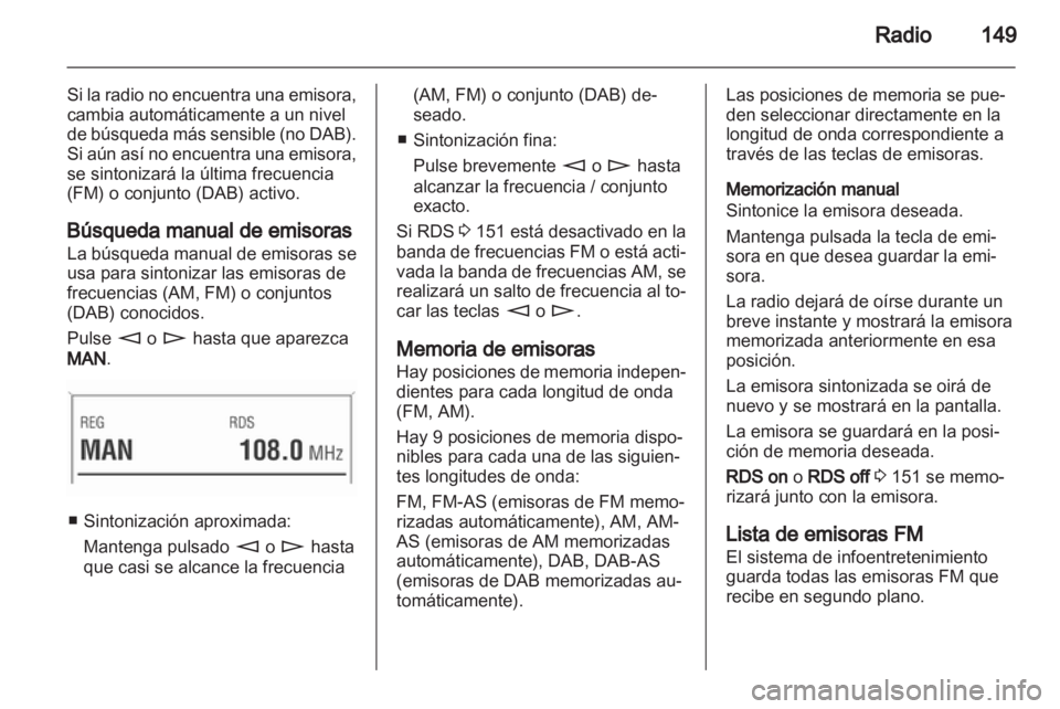 OPEL ZAFIRA B 2014 Manual de infoentretenimiento (in Spanish) OPEL ZAFIRA B 2014 Manual de infoentretenimiento (in Spanish)