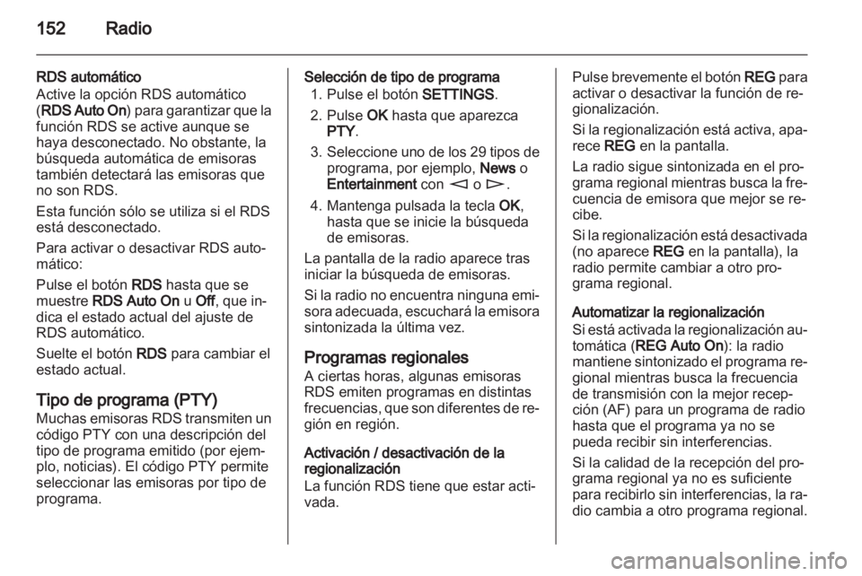 OPEL ZAFIRA B 2014 Manual de infoentretenimiento (in Spanish) OPEL ZAFIRA B 2014 Manual de infoentretenimiento (in Spanish)