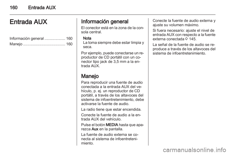 OPEL ZAFIRA B 2014 Manual de infoentretenimiento (in Spanish) OPEL ZAFIRA B 2014 Manual de infoentretenimiento (in Spanish)