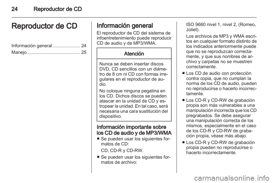 OPEL ZAFIRA B 2014 Manual de infoentretenimiento (in Spanish) OPEL ZAFIRA B 2014 Manual de infoentretenimiento (in Spanish)
