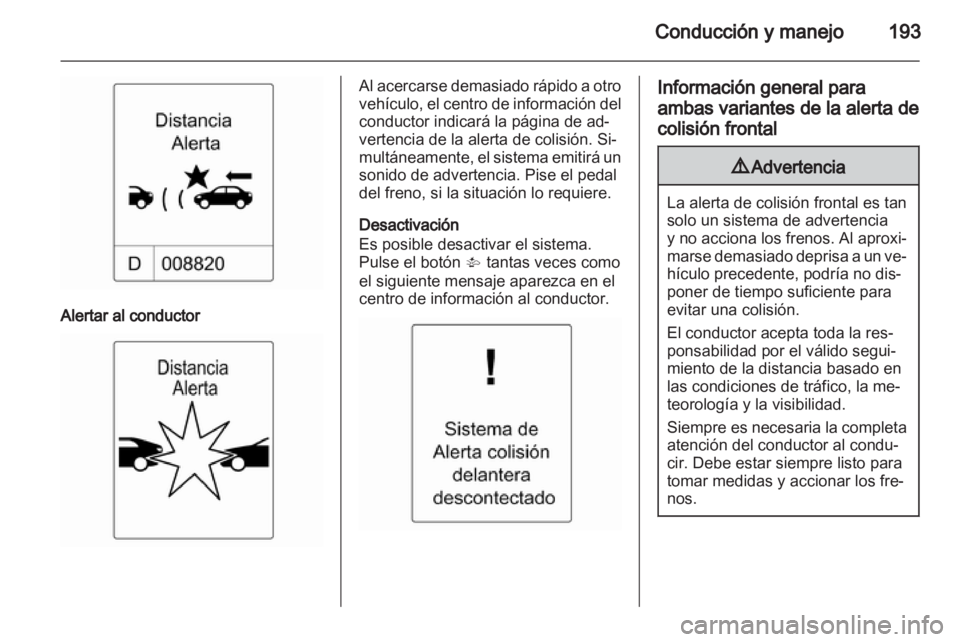 OPEL ZAFIRA TOURER 2012 Manual de Instrucciones (in Spanish) OPEL ZAFIRA TOURER 2012 Manual de Instrucciones (in Spanish)