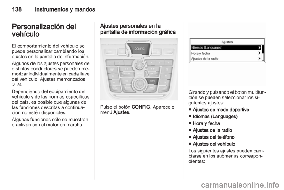 OPEL ZAFIRA TOURER 2013.5 Manual de Instrucciones (in Spanish) OPEL ZAFIRA TOURER 2013.5 Manual de Instrucciones (in Spanish)