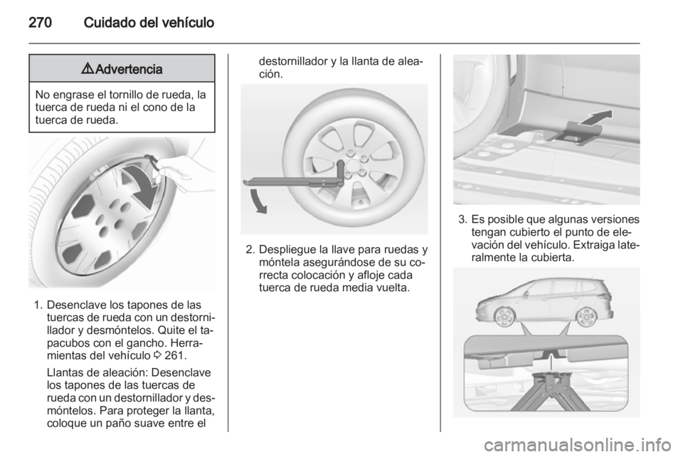 OPEL ZAFIRA TOURER 2013.5 Manual de Instrucciones (in Spanish) OPEL ZAFIRA TOURER 2013.5 Manual de Instrucciones (in Spanish)
