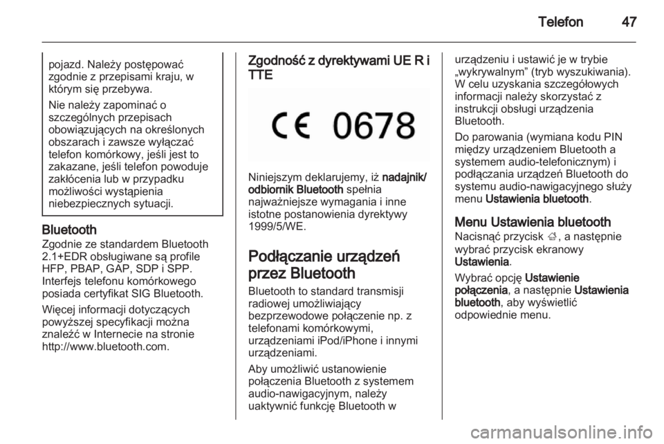 OPEL ADAM 2013  Instrukcja obsługi systemu audio-nawigacyjnego (in Polish) 