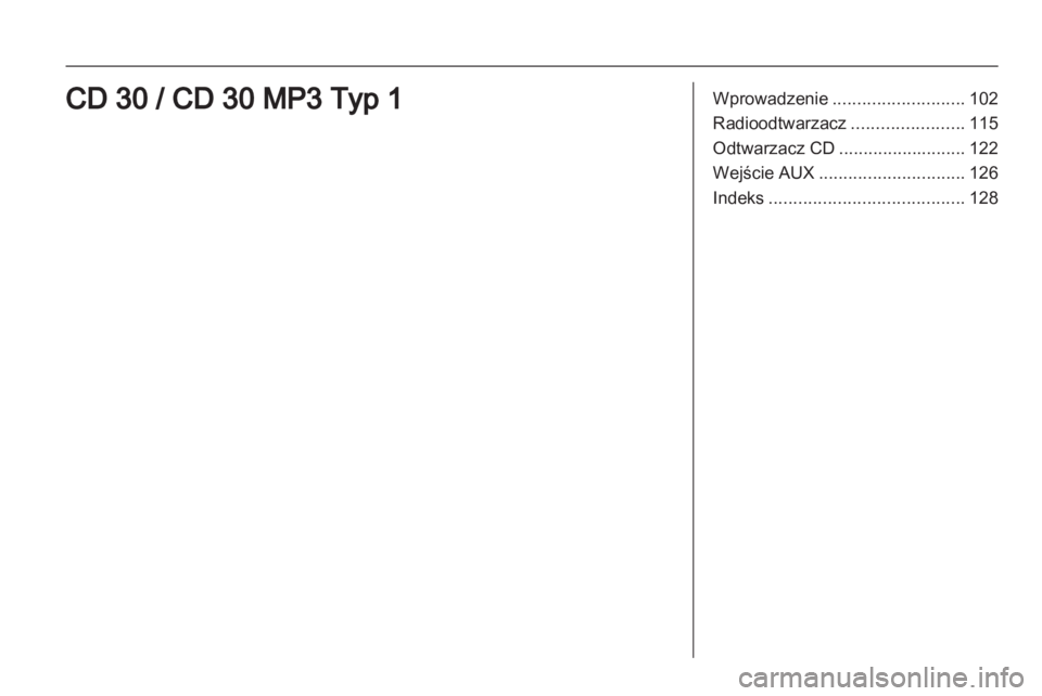 OPEL ANTARA 2012 Instrukcja obsługi systemu audio-nawigacyjnego (in Polish) OPEL ANTARA 2012 Instrukcja obsługi systemu audio-nawigacyjnego (in Polish)