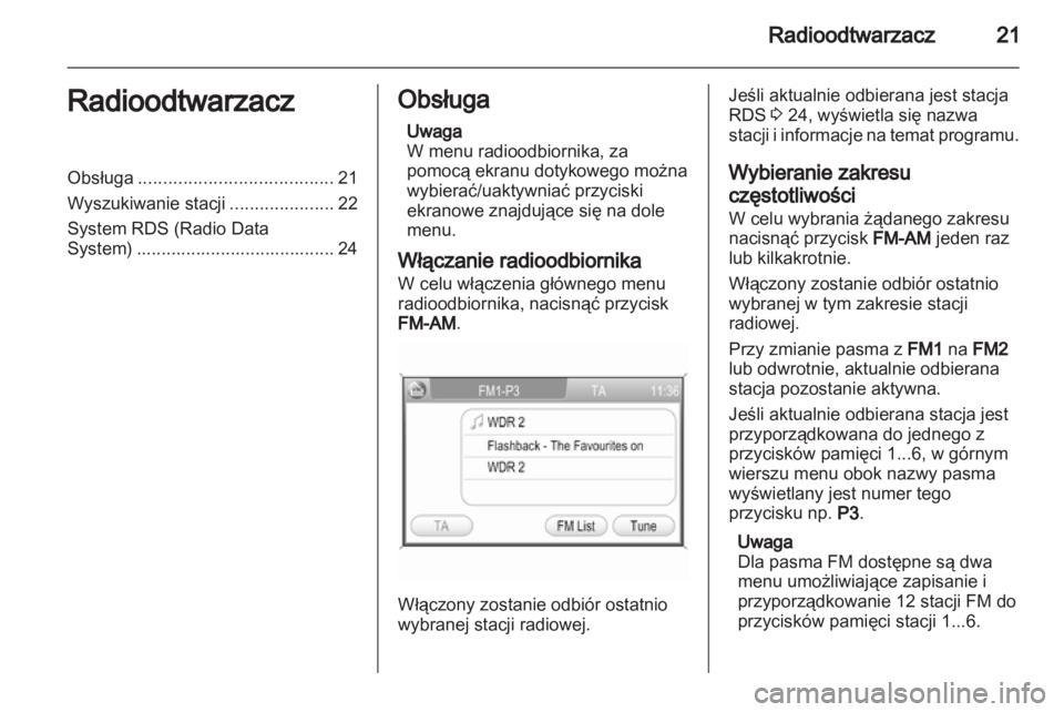 OPEL ANTARA 2012 Instrukcja obsługi systemu audio-nawigacyjnego (in Polish) OPEL ANTARA 2012 Instrukcja obsługi systemu audio-nawigacyjnego (in Polish)