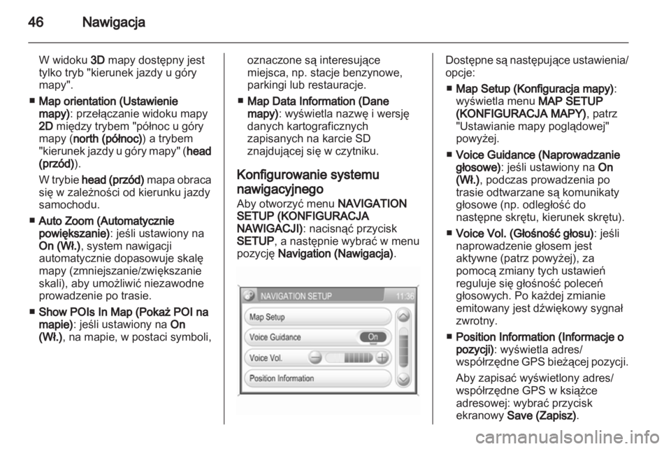 OPEL ANTARA 2012 Instrukcja obsługi systemu audio-nawigacyjnego (in Polish) OPEL ANTARA 2012 Instrukcja obsługi systemu audio-nawigacyjnego (in Polish)